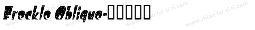 Freckle Oblique字体转换